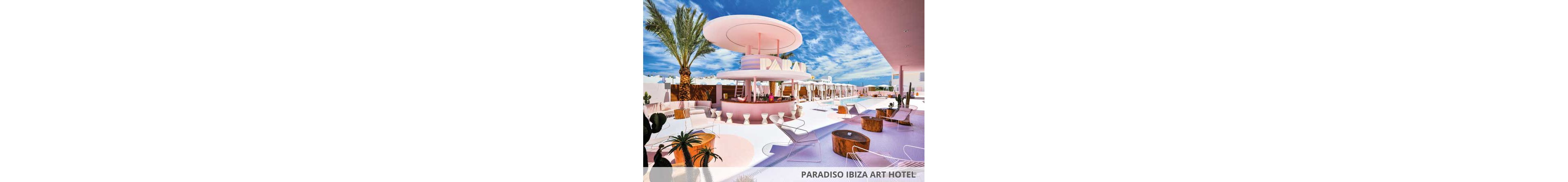 Paradiso Ibiza Art Hotel